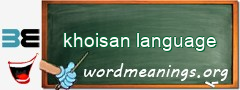 WordMeaning blackboard for khoisan language